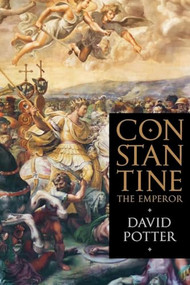Constantine the Emperor by David Potter, 9780190231620