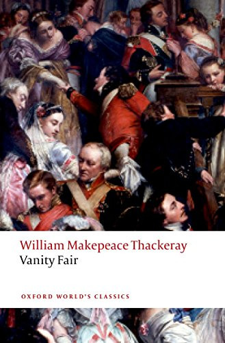 Vanity Fair - 9780198727712 by William Makepeace Thackeray, Helen Small, 9780198727712