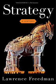 Strategy (A History) - 9780190229238 by Lawrence Freedman, 9780190229238