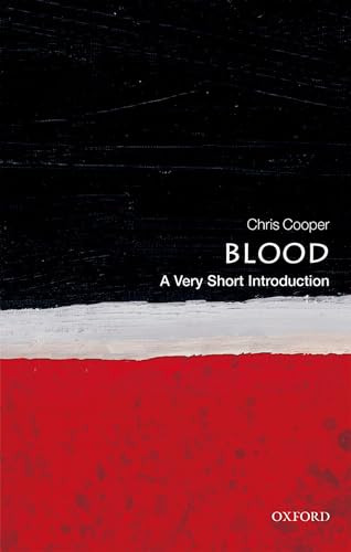 Blood (A Very Short Introduction) by Christopher Cooper, 9780199581450