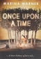 Once Upon a Time (A Short History of Fairy Tale) by Marina Warner, 9780198779858