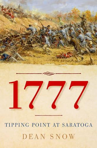 1777 (Tipping Point at Saratoga) by Dean Snow, 9780190900618