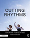 Cutting Rhythms (Creative Film Editing) by Karen Pearlman, 9781041024088