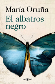 El albatros negro / The Black Albatross (Spanish Edition) by María Oruña, 9798890983855