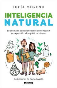 Inteligencia natural  / Natural Intelligence (Spanish Edition) by Lucía Moreno, 9786073852968