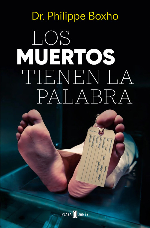 Los muertos tienen la palabra/ The Dead Have the Floor (Spanish Edition) by Philippe Boxho, 9788401036033