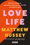 Love Life: Eleva tus estándares, encuentra a esa persona y vive feliz (sin importar qué) / Love Life (Spanish Edition) by Matthew Hussey, 9786073853170