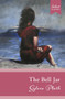 Select Classics: The Bell Jar ((Original, Unabridged Classic)) by Sylvia Plath, 9789815280067