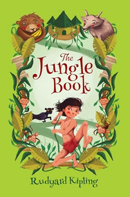 Select Classics : The Jungle Book ((Original, Unabridged Children's Classic, Premium Hardbound Edition, Ideal for Gifting)) by Rudyard Kipling, 9789815266726