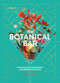 The Botanical Bar (50 Intoxicating Ingredients and Bespoke Cocktails) by Royal Botanic Gardens, Kew, Jenny Linford, Esther Clark, 9781035422258