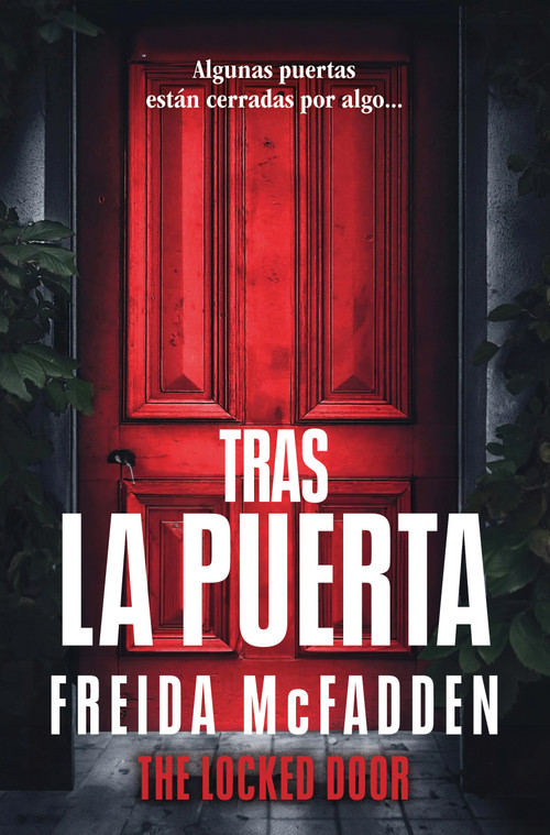 Tras la puerta/ The Locked Door (Spanish Edition) by Freida McFadden, 9798890983848