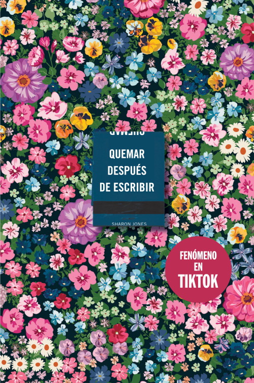 Quemar después de escribir (Edición Oficial Flores)/ Burn After Writing (Oficial Flowers Edition) (Spanish Edition) by Sharon Jones, 9788410257177