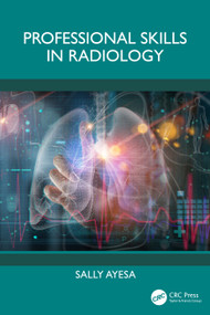 Professional Skills in Radiology by Sally Ayesa, 9781032726847