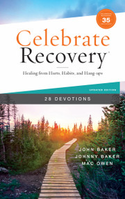 Celebrate Recovery Booklet, 28 Devotions, 35th Anniversary Edition by John Baker, Johnny Baker, Mac Owen, 9780310467458