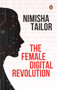 The Female Digital Revolution by Nimisha Tailor, 9789815144888
