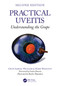 Practical Uveitis (Understanding the Grape) - 9781032757230 by Gwyn Samuel Williams, Mark Westcott, 9781032757230