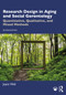 Research Design in Aging and Social Gerontology (Quantitative, Qualitative, and Mixed Methods) - 9781032775906 by Joyce Weil, 9781032775906