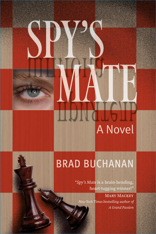 Spy's Mate (A Novel) by Brad Buchanan, 9789083488240