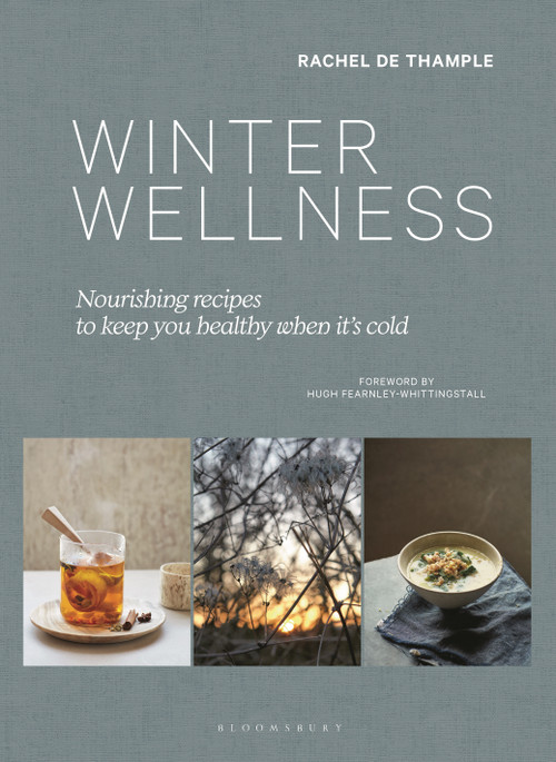 Winter Wellness (Nourishing recipes to keep you healthy when it's cold) by Rachel de Thample, Hugh Fearnley-Whittingstall, 9781526666871