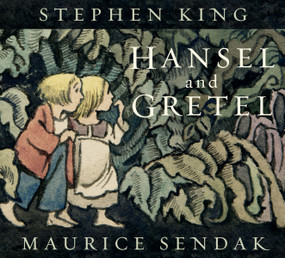 Hansel and Gretel - 9780062644695 by Stephen King, Maurice Sendak, 9780062644695