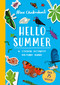 Hello Summer (A sticker activity nature guide) by Nina Chakrabarti, 9781510231856