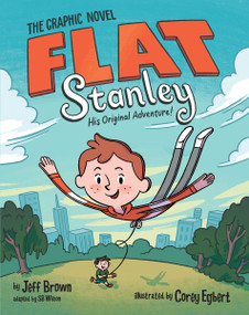 Flat Stanley: The Graphic Novel (His Original Adventure!) - 9780063095106 by Jeff Brown, SB Wilson, Corey Egbert, 9780063095106