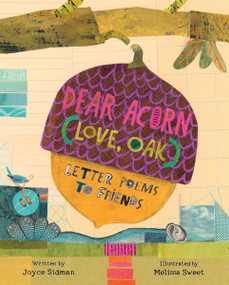Dear Acorn (Love, Oak) (Letter Poems to Friends) by Joyce Sidman, Melissa Sweet, 9780358334767