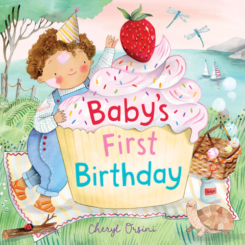 Baby's First Birthday by Cheryl Orsini, 9781761215858