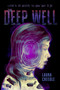 The Deep Well by Laura Creedle, 9780063359130