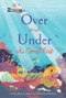 Over and Under the Coral Reef by Kate Messner, Christopher Silas Neal, 9781797225357