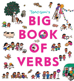 Taro Gomi's Big Book of Verbs by Taro Gomi, 9781797230214