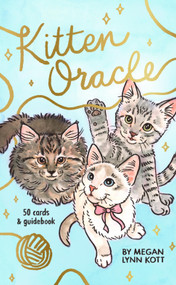 Kitten Oracle (50 Cards & Guidebook) by Megan Lynn Kott, 9781797235196
