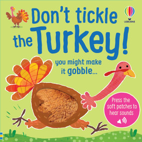 Don't Tickle the Turkey! by Sam Taplin, Ana Martin Larranaga, 9781836051855