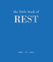 The Little Book of Rest (Take. It. Easy) by Joanna Gray, 9781837832897