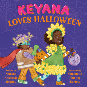 Keyana Loves Halloween (A Fun Halloween Picture Book Celebrating Imagination and Teamwork) by Natasha Anastasia Tarpley, Charnelle Pinkney Barlow, 9780316099653