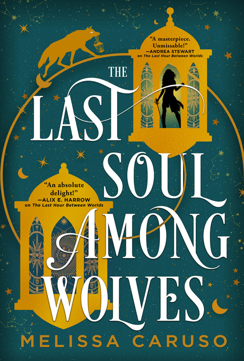 The Last Soul Among Wolves by Melissa Caruso, 9780316303941