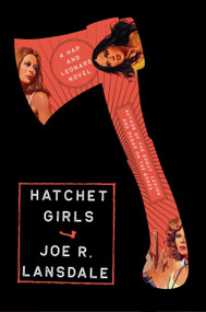 Hatchet Girls - 9780316514019 by Joe R. Lansdale, 9780316514019