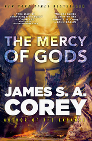 The Mercy of Gods - 9780316525596 by James S. A. Corey, 9780316525596