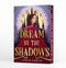 Dream by the Shadows (Deluxe Limited Edition) by Logan Karlie, 9780316587747