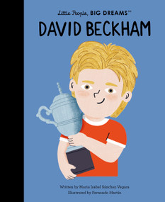 David Beckham - 9780711298170 by Maria Isabel Sanchez Vegara, Fernando Martín, 9780711298170