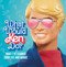 What Would Ken Do? (What I've Learned from Life and Barbie) by Kara Nesvig, 9780762488735