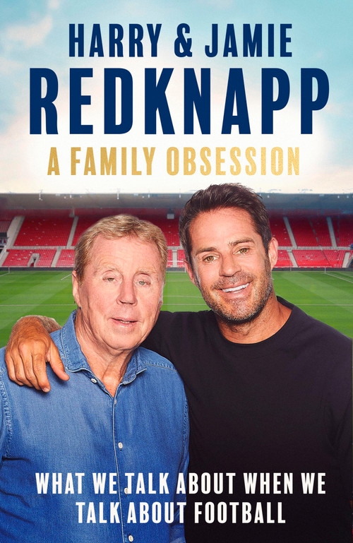 Our Football Heroes by Jamie Redknapp, Harry Redknapp, 9781408721742