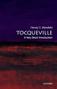Tocqueville (A Very Short Introduction) by Harvey C. Mansfield, 9780195175394