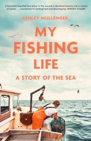 My Fishing Life - 9781472148339 by Ashley Mullenger, 9781472148339