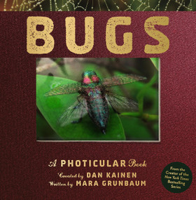 Bugs (A Photicular Book) by Dan Kainen, Mara Grunbaum, 9781523532087