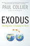 Exodus (How Migration is Changing Our World) by Paul Collier, 9780190231484