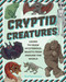 Cryptid Creatures (Learn to Draw Mysterious Beasts from Around the World) by Ballyraven, 9781577155317