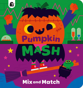 Pumpkin Mash by Happy Yak, Spencer Wilson, 9781836001973