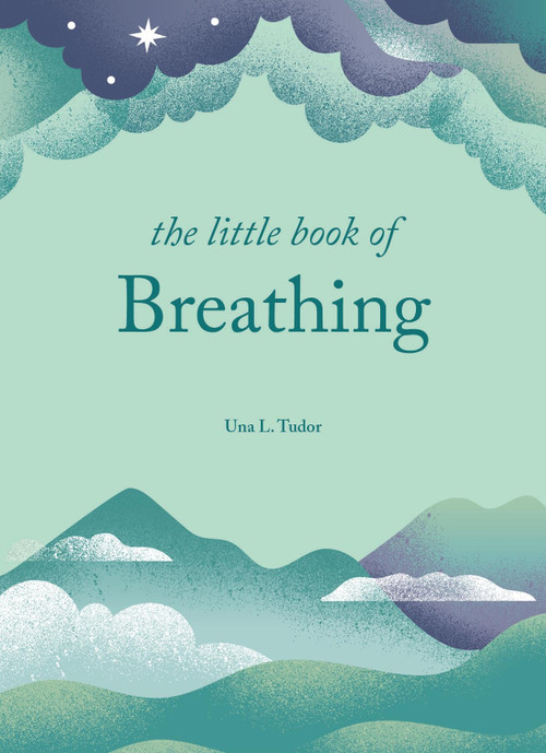 The Little Book of Breathing by Una L. Tudor, 9781841816388