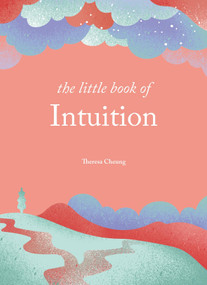 The Little Book of Intuition by Theresa Cheung, 9781841816395